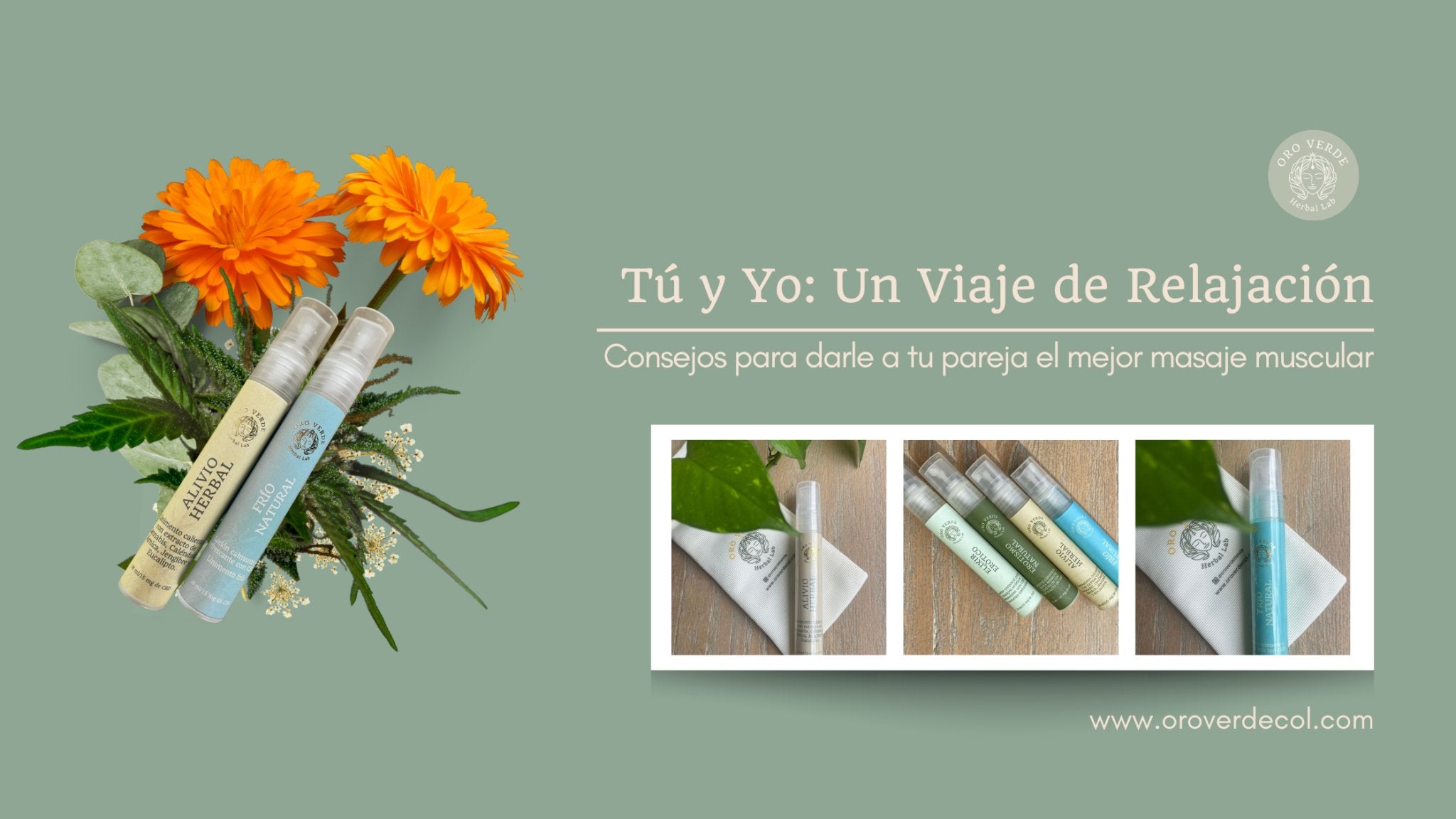 Tú y yo: un viaje de relajación - Consejos para darle a tu pareja el mejor masaje - Oro Verde Herbal Lab